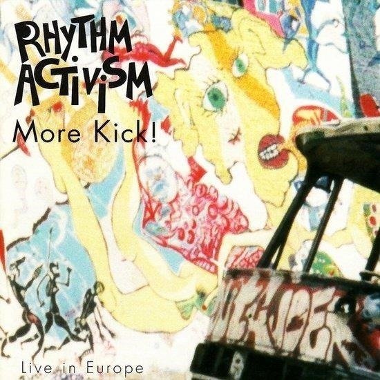 Cover for Rhythm Activism · More Kick! (CD) (2010)