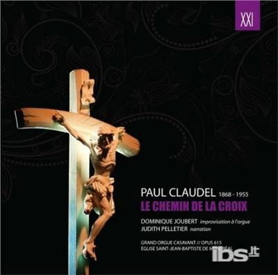 Cover for Paul Claudel · Le Chemin De La Croix De Paul Claudel (CD) (2011)