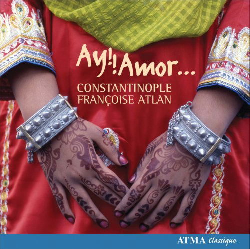 Cover for Francoise Atlan · Ay!! Amor (CD) (2008)