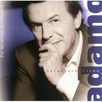 Cover for Adamo Salvatore · Par Les Temps Qui Courent (CD)