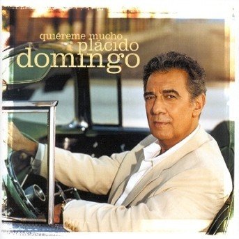 Cover for Placido Domingo · Placido Domingo-querema Mucho (CD)