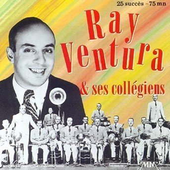Cover for Ray Ventura et Ses Collegiens · Ray Ventura Et Ses Collegiens (CD)