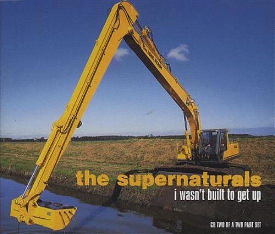 Cover for Supernaturals · I Wasn't Built to Get Up -cds- (CD)