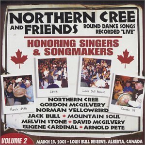 Cover for Northern Cree And Friends Vol. 2 · Honoring Singers &amp; Songmakers [CD] (CD) (2007)