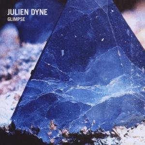 Cover for Julien Dyne · Glimpse (CD) (2019)