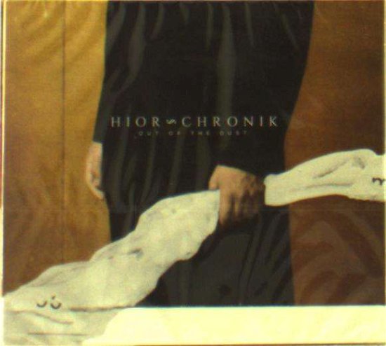 Cover for Hior Chronik · Out Of The Dust (CD) [Digipak] (2017)