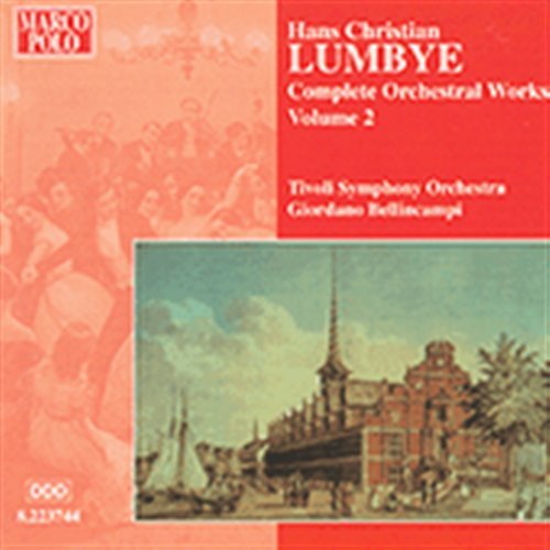 Cover for Lumbye / Tivoli Symphony Orchestra / Bellincampi · Complete Orchestral Works 2 (CD) (1999)