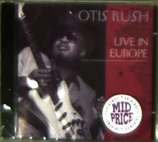Cover for Otis Rush · Live in Europe (CD) (1993)