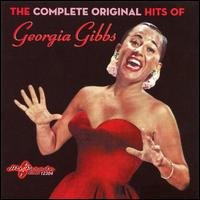 Cover for Georgia Gibbs · Complete Original Hits (CD) (2007)