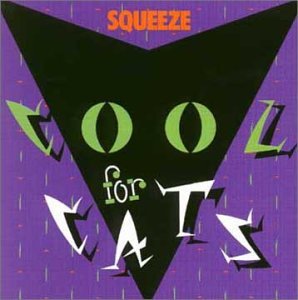Cover for Squeeze · Cool for Cats (CD) [Bonus Tracks, Remastered edition] (1998)
