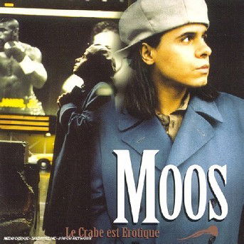 Cover for Moos · Le Crabe Erotique (CD)