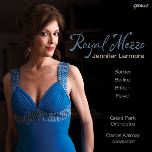 Cover for Larmore,jennifer / Grant Park Orch / Kalmar · Royal Mezzo (CD) (2008)