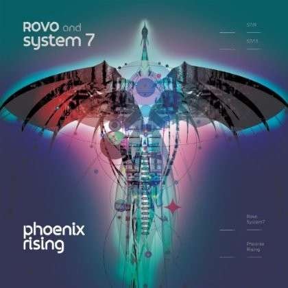 Cover for Rovo &amp; System 7 · Phoenix Rising (CD) [Digipack] (2013)