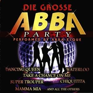 Die Grosse Abba-party - Abba-esque - Musik - SI / ARIOLA EXPRESS - 0743216915422 - 9. august 1999