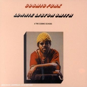 Cosmic Funk - Lonnie Liston Smith - Music - BMG - 0743218515422 - May 9, 2001