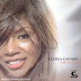 Cover for Gloria Gaynor · I Wish You Love (CD)