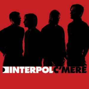 Cmere - Interpol - Muzyka - MADR - 0744861066422 - 10 maja 2005