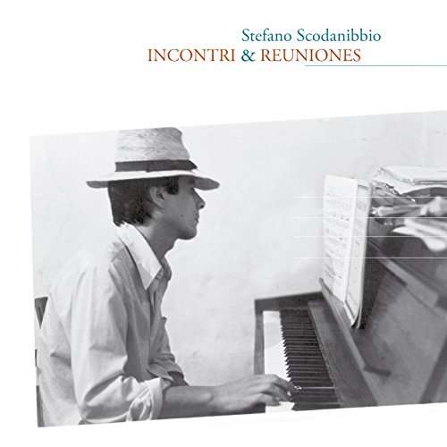 Cover for Stefano Scodanibbio · Incontri &amp; Reuniones (CD) (2016)