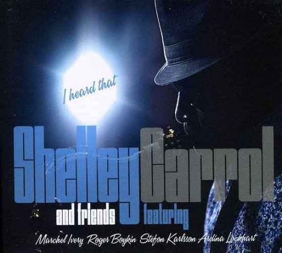 Cover for Shelley Carrol · I Heard That (CD) (2013)