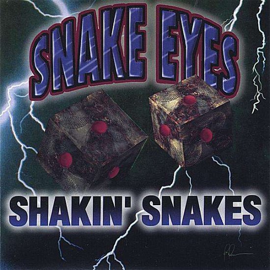 Snake Eyes - Shakin Snakes - Music -  - 0753878044422 - May 24, 2005