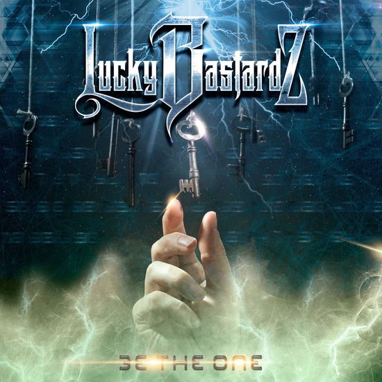 Cover for Lucky Bastardz · Be the One (CD) (2018)