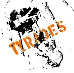 Cover for Tyrades (CD) (2003)