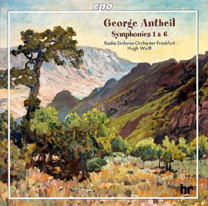 Cover for Antheil / Radio Sinfonie Orch Frankfurt / Wolff · Symphonies 1 &amp; 6 (CD) (2000)