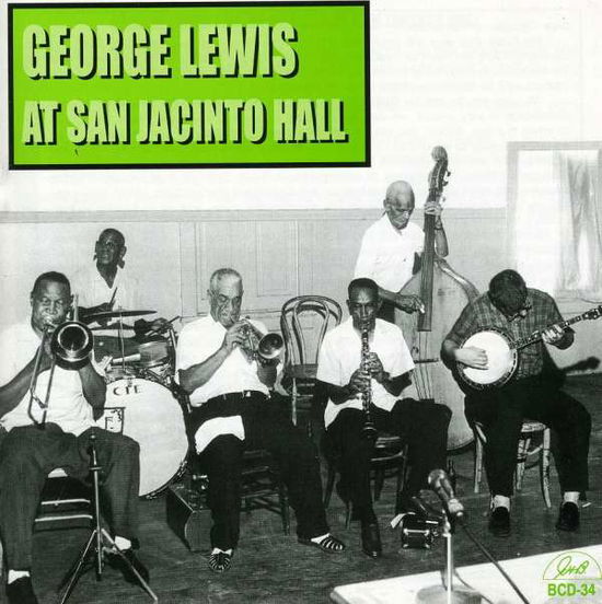 Cover for George Lewis · George Lewis At San Jacinto Hall (CD) (2014)