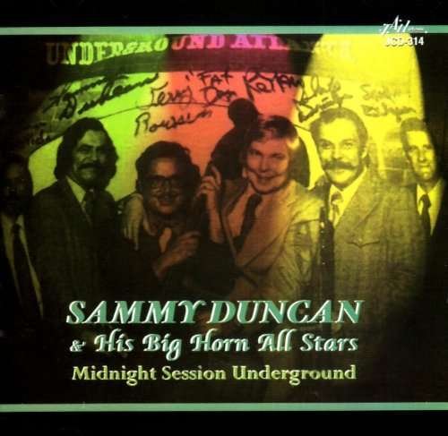 Cover for Sammy Duncan / Big Horn All Stars · Midnight Session Underground (CD) (2005)