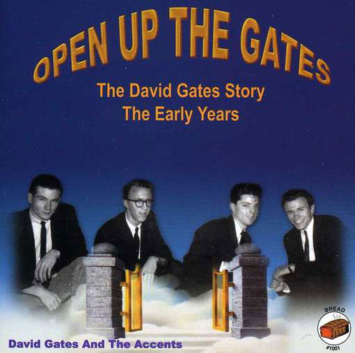 Open Up the Gates: the Early Years - David Gates - Music -  - 0764942031422 - May 29, 2012