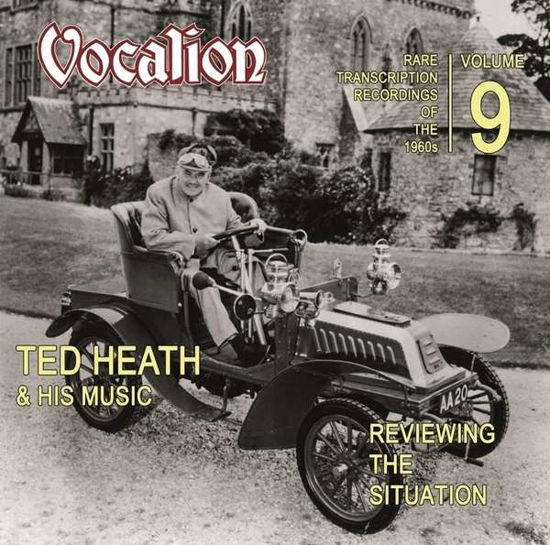 Cover for Ted Heath · Vol.9 - Rare Transcription Recordings Of The 1960's (CD) (2016)