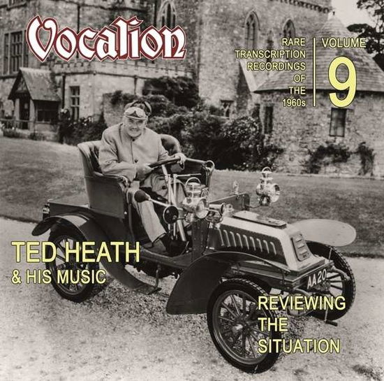 Vol.9 - Rare Transcription Recordings Of The 1960's - Ted Heath - Musik - VOCALION - 0765387624422 - 15. Januar 2016