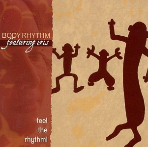 Feel The Rhythm - Body Rhythm - Música - CD Baby - 0765481773422 - 2 de enero de 2001