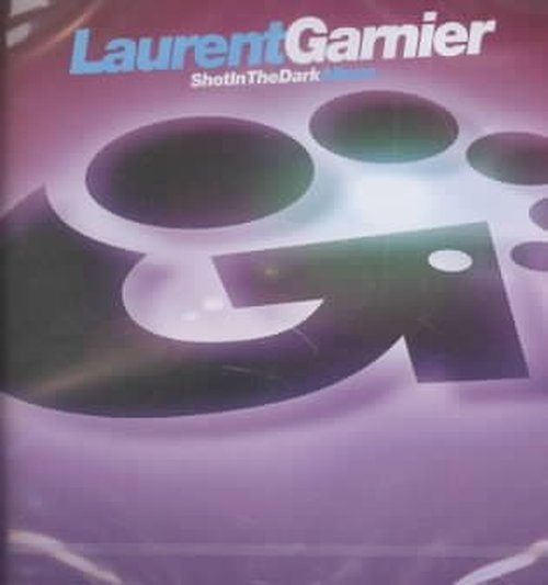 Cover for Laurent Garnier · Shot in the Dark (CD) (2000)
