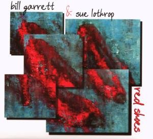 Cover for Bill Arrett  Sue Lothrop · Red Shoes (CD) (2009)