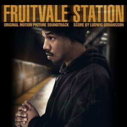 Cover for Ost · Fruitvale Station (CD) (2013)