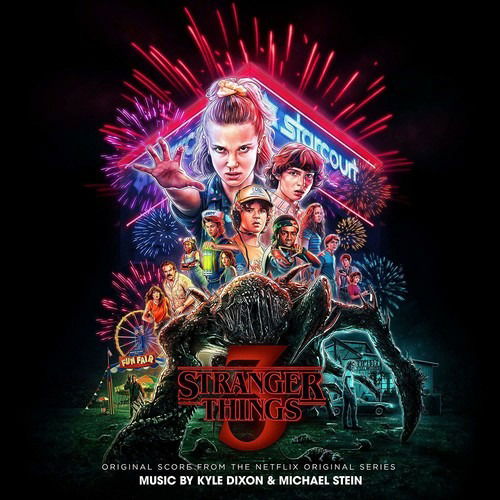 Stranger Things 3 (Original Score from the Netflix Original Series) - Kyle Dixon & Michael Stein - Muziek - POP - 0780163546422 - 4 oktober 2019