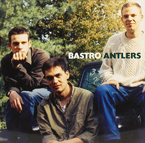 Cover for Bastro · Antlers: Live 1991 (CD) [Enhanced edition] (2016)