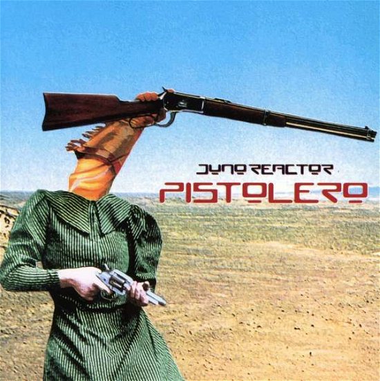 Cover for Juno Reactor · Juno Reactor - Pistolero (SCD) (2000)