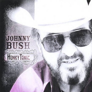 HonkyTonic - Johnny Bush - Muzyka - BGM - 0785082080422 - 14 września 2004