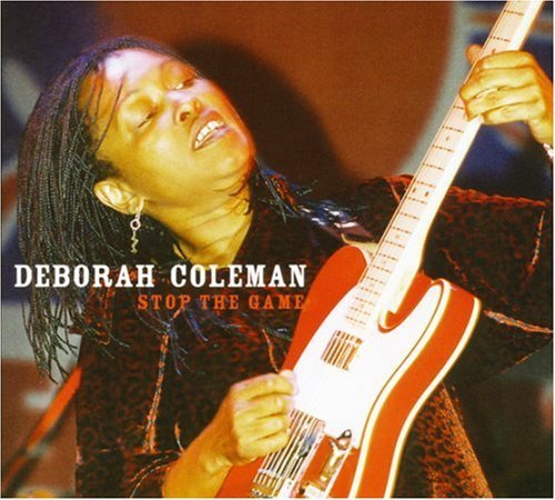 Cover for Deborah Coleman · Stop The Game (CD) (2007)