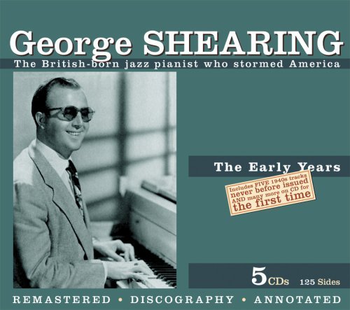 Early Years - George Shearing - Musiikki - JSP - 0788065905422 - tiistai 14. lokakuuta 2008