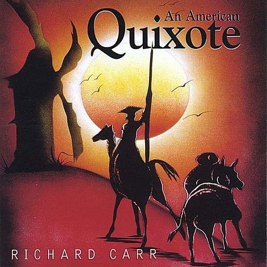 An American Quixote - Richard Carr - Music - Rec'D Music - 0791022124422 - 