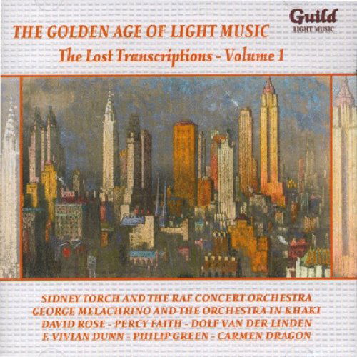 Cover for Torch / Faith / Rose / Bluestone/+ · Golden Age Of Light Music:The Lost Transcriptions-Vol.1 (CD) (2010)