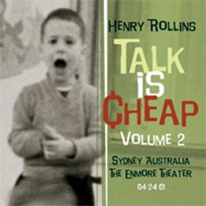 Cover for Henry Rollins · Henry Rollins-talk is Cheap Vol. 2 (CD)