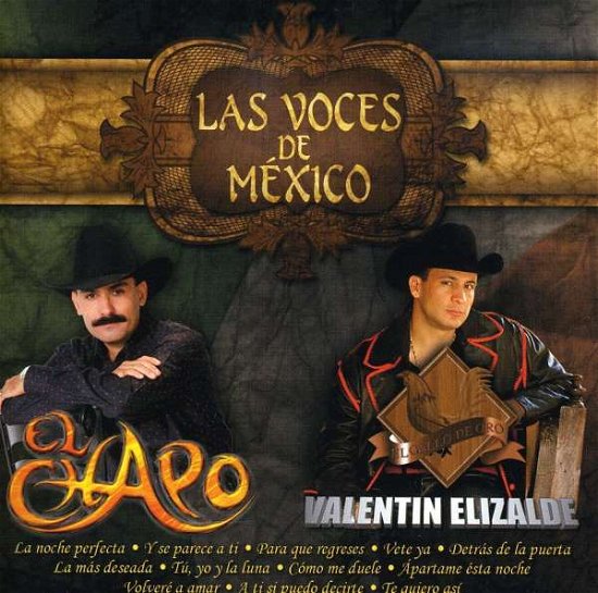 Las Voces De Mexico-el Chapo - Las Voces De Mexico - Musik - DSU - 0801472123422 - 17 mars 2009