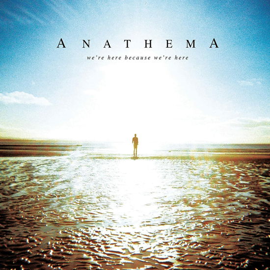 Cover for Anathema · We're Here Because We're Here (CD) (2022)