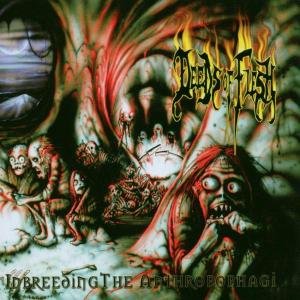 Cover for Deeds of Flesh · Inbreeding the Anthropophagi (CD) (1998)
