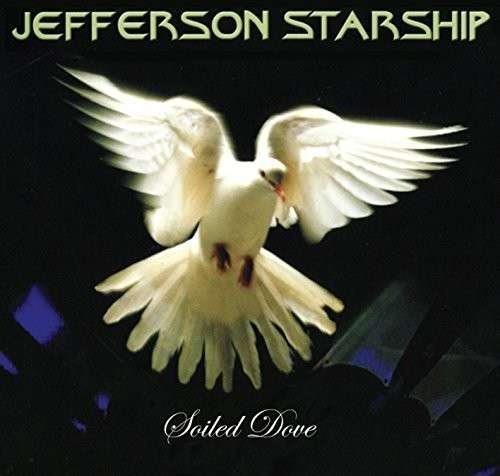 Cover for Jefferson Starship · Soiled Dove (DVD/CD) (2015)