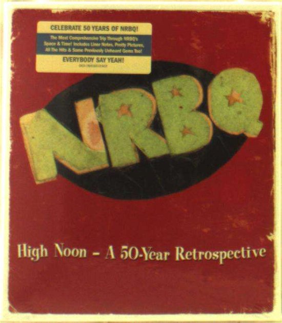 Cover for Nrbq · HIGH NOON: A 50 YEAR RETRO by NRBQ (CD) [Box set] (2016)